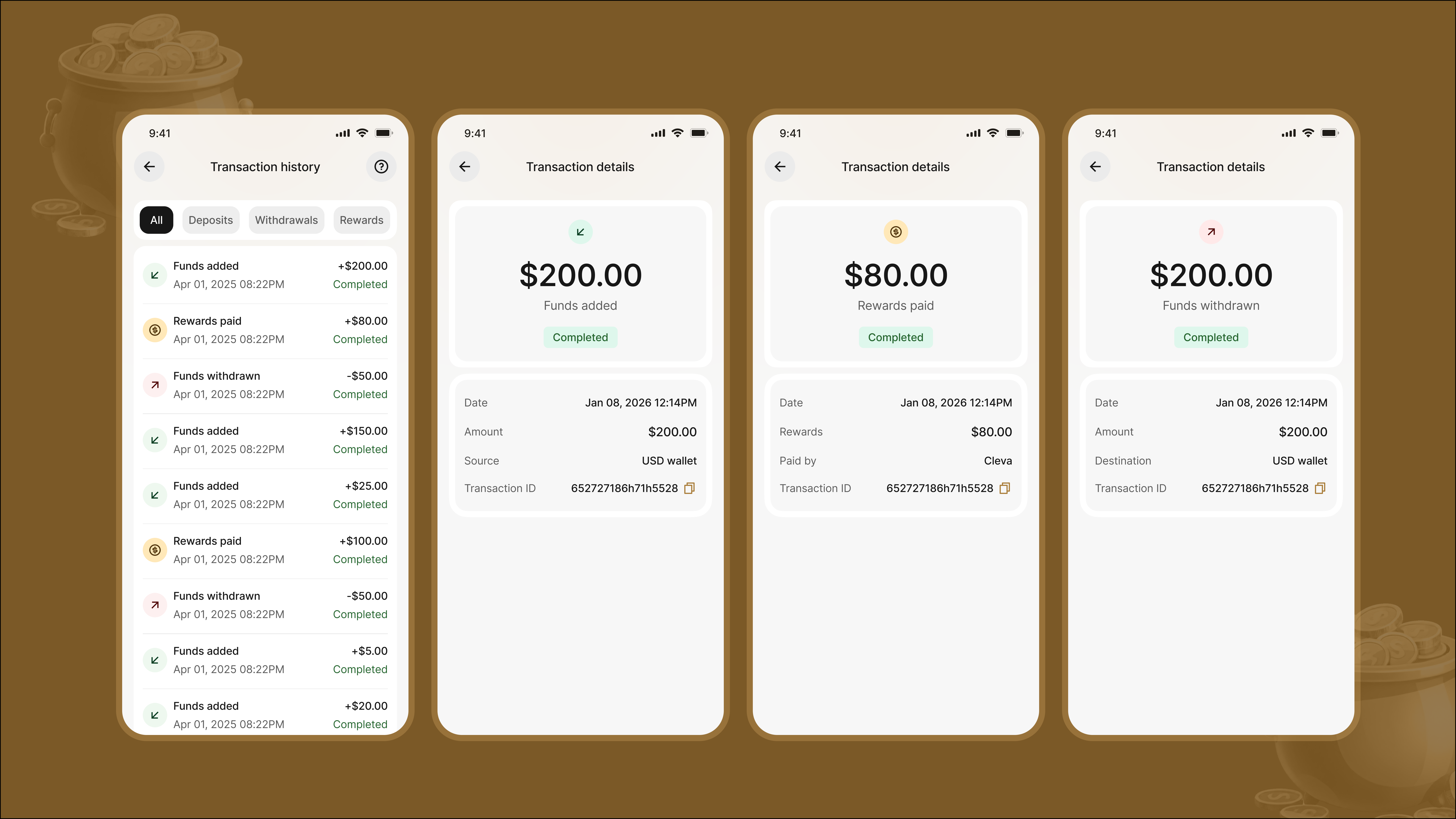 Transaction history with filters, and transaction detail screens for funds added, rewards paid and funds withdrawn